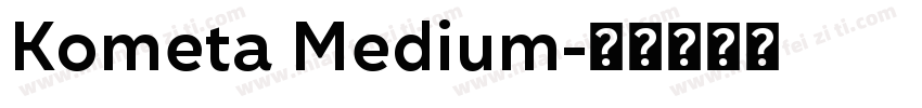 Kometa Medium字体转换